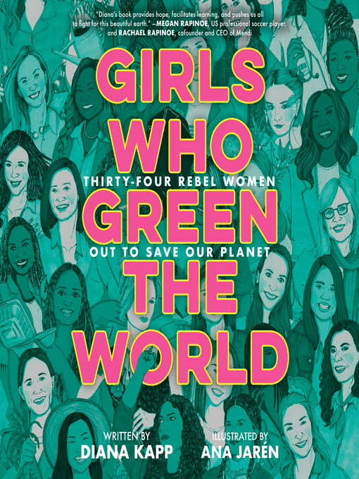Title details for Girls Who Green the World by Diana Kapp - Available